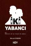 İki Yabancı