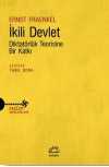 İkili Devlet & Diktatörlük Teorisine Bir Katkı