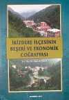 İkizdere İlçesinin Beşeri ve Ekonomik Coğrafyası