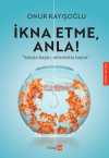 İkna Etme Anla
