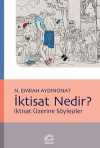 İktisat Nedir? & İktisat Üzerine Söyleşiler