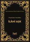 İlahi Aşk & Evliyalardan Nasihatler