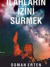 İlahların İzini Sürmek