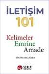 İletişim 101 & Kelimeler Emrine Amade