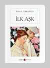 İlk Aşk (Cep boy) (Tam Metin)