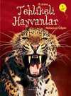 İlk Okuma - Tehlikeli Hayvanlar