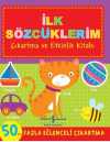İlk Sözcüklerim Çikartma Ve Etkinlik Kitabı
