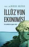 İllüzyon Ekonomisi & Can Yeleklerini Giyme Vakti