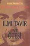 İlmi Tavır ve Ötesi