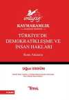 İmtiyaz Türkiye'de Demokratikleşme ve İnsan Hakları Konu Anlatımı