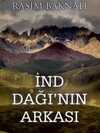 İnd Dağı’nın Arkası