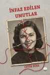 İnfaz Edilen Umutlar