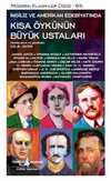 İngiliz ve Amerikan Edebiyatında Kısa Öykünün Büyük Ustaları