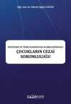 İngiltere ve Türk Hukukunda Karşılaştırmalı Çocukların Cezai Sorumluluğu