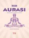 İnsan Aurası Astral Renkler ve Düşünce Formları