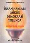 İnsan Hakları, Laiklik, Demokrasi Yolunda