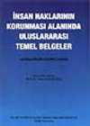 İnsan Haklarının Korunması Alanında Uluslararası Temel Belgeler