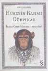 İnsan Önce Maymun muydu? / Bütün Eserleri (Orjinal Metin)