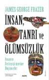 İnsan, Tanrı ve Ölümsüzlük