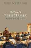 İnsan Yetiştirmek & Mürebbinin El Kitabı