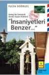 İnsaniyetleri Benzer... & Hatay'da Çoketnili Ortak Yaşam Kültürü