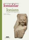 İonialılar (Karton Kapak) & Ege Kıyılarının Bilge Sakinleri (Türkçe-İngilizce)