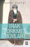 Irak Türkmen Boyları & Oymaklar ve Yerleşme Bölgeleri