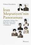 İran Meşrutiyeti'nin Panoraması & Ahundzade, Melkum Han, Sipahsalar, Settar Han, Bakır Han, Tabatabai ve Behbahani