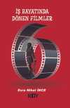 İş Hayatında Dönen Filmler