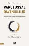 İş Hayatında Varoluşsal Dayanıklılık