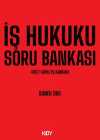 İş Hukuku Soru Bankası