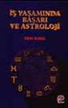 İş Yaşamında Başarı ve Astroloji