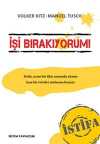 İşi Bırakıyorum! İstifa