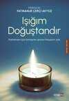 Işığım Doğuştandır