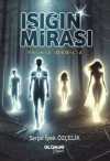 Işığın Mirası / Yalnız Değiliz