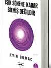 Işık Sönene Kadar Bitmiş Değildir