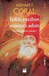 Işıkla Yazılsın Sonsuza Adım...