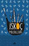 İskoç Masalları (Özel Ayracıyla)