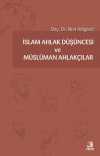 İslam Ahlak Düşüncesi ve Müslüman Ahlakçılar