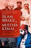 İslam Birliği ve Mustafa Kemal