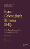 İslam Geleneğinde İlimlerin Birliği