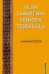 İslam Sanatı'nın Yeniden Teşekkülü
