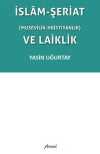 İslam-Şeriat (Musevilik - Hristiyanlık) ve Laiklik