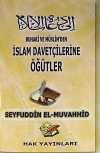 İslam ve Davetçisine Öğütler