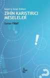 İslam'a İsnat Edilen Zihin Karıştırıcı Meseleler