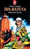 İslam'ın Gezgini İbn Batuta