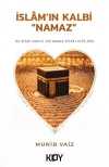 İslam'ın Kalbi Namaz