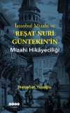 İstanbul Mizahı ve Reşat Nuri Güntekin'in Mizahi Hikayeciliği