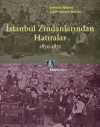 İstanbul Zindanlarından Hatıralar 1870-1872
