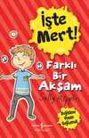 İşte Mert! – Farklı Bir Akşam – Değişime Uyum Sağlamak